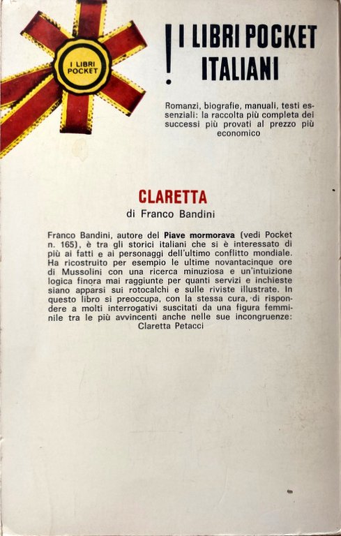 CLARETTA. (LA BIOGRAFIA COMPLETA DELLA DONNA CHE EBBE TANTA INFLUENZA …