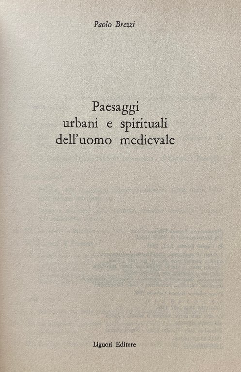 PAESAGGI URBANI E SPIRITUALI DELL'UOMO MEDIEVALE