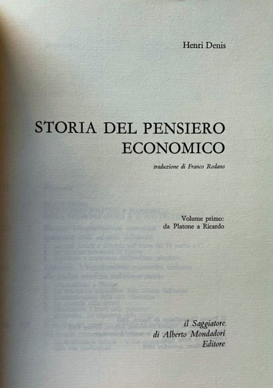 STORIA DEL PENSIERO ECONOMICO. VOLUME PRIMO: DA PLATONE A RICARDO; …