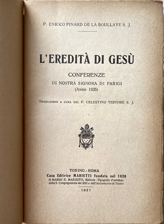 L'EREDITÀ DI GESÙ. CONFERENZE DI NOSTRA SIGNORA DI PARIGI (1935)