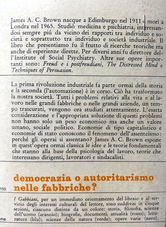 LA PSICOLOGIA SOCIALE DELL'INDUSTRIA. DEMOCRAZIA O AUTORITARISMO NELLE FABBRICHE?