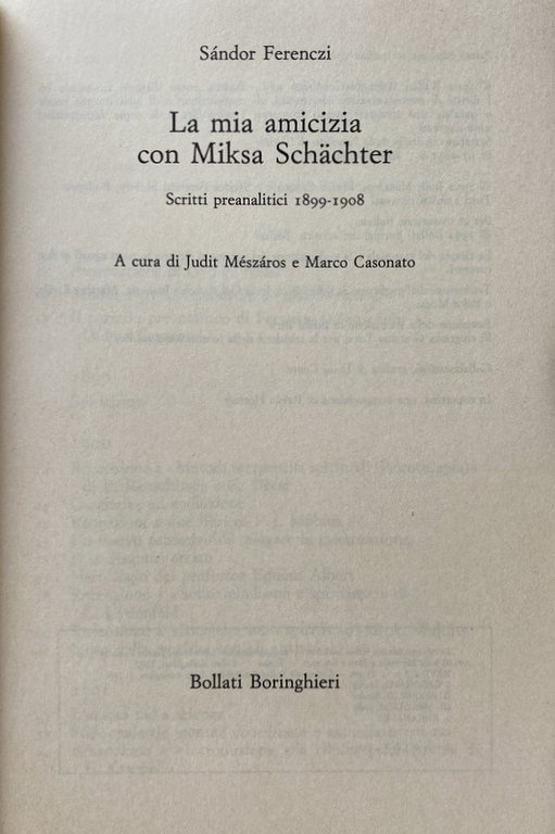 LA MIA AMICIZIA CON MIKSA SCHÄCHTER: SCRITTI PREANALITICI 1899-1908