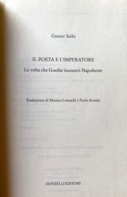 IL POETA E L'IMPERATORE. LA VOLTA CHE GOETHE INCONTRÒ NAPOLEONE