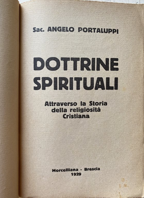 DOTTRINE SPIRITUALI ATTRAVERSO LA STORIA DELLA RELIGIOSITÀ CRISTIANA