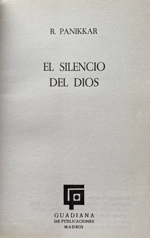 EL SILENCIO DEL DIOS. (UN MENSAJE DEL BUDDHA AL MUNDO …