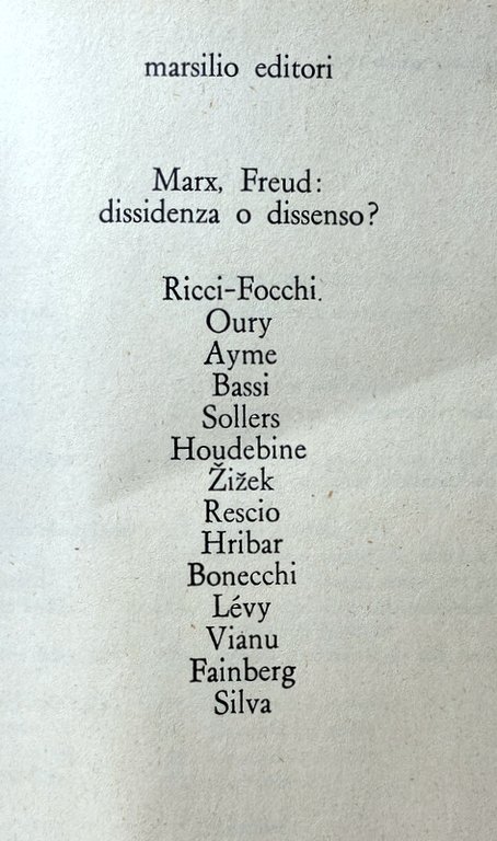 MARX, FREUD: DISSIDENZA O DISSENSO?