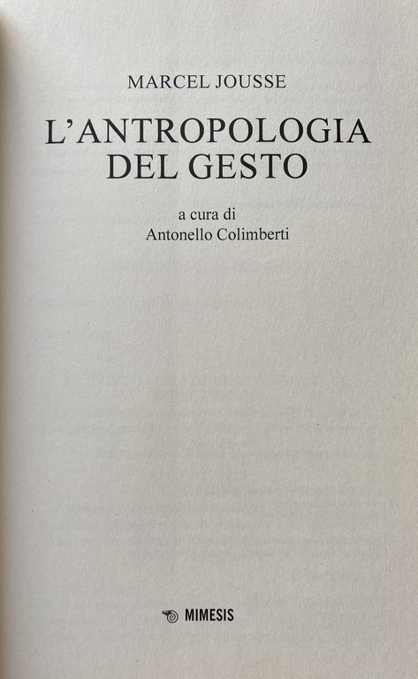 L'ANTROPOLOGIA DEL GESTO