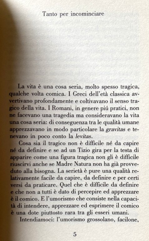 ALLEGRO MA NON TROPPO. CON LE LEGGI FONDAMENTALI DELLA STUPIDITÀ …