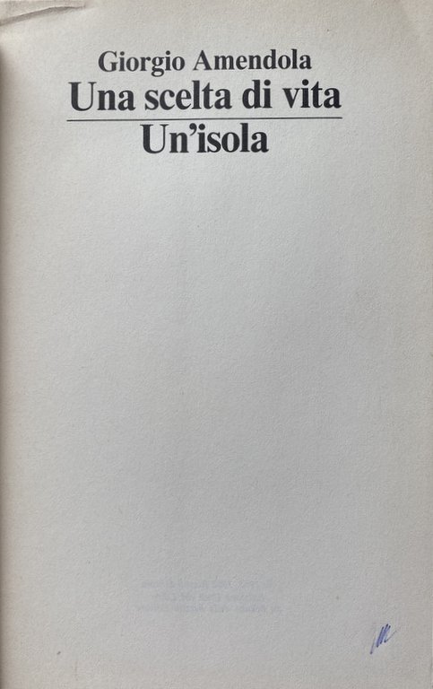 UNA SCELTA DI VITA, UN'ISOLA