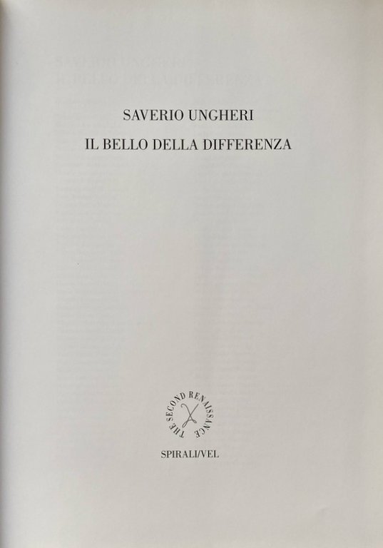 IL BELLO DELLA DIFFERENZA. (COPIA NUMERATA)