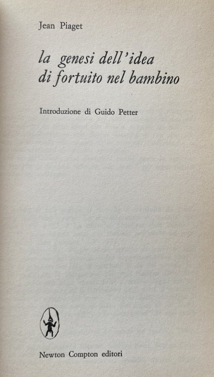 LA GENESI DELL'IDEA DI FORTUITO NEL BAMBINO