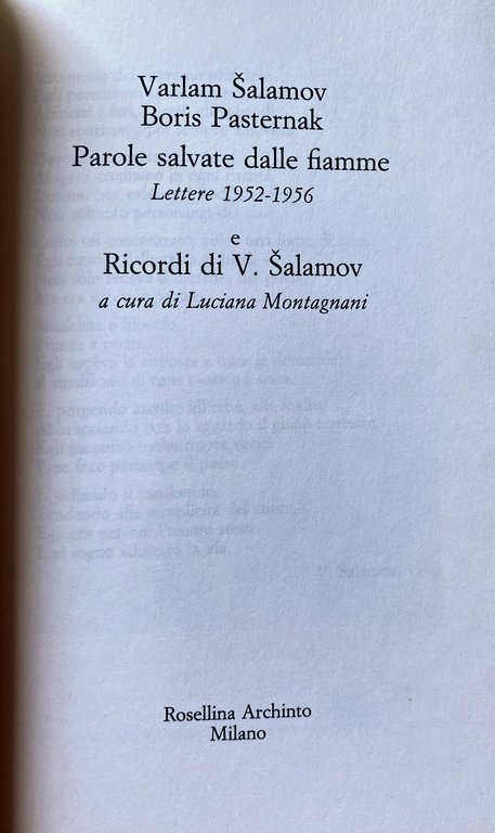 PAROLE SALVATE DALLE FIAMME. LETTERE 1952-1956. RICORDI DI V. SALAMOV