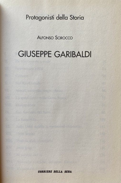 GARIBALDI: BATTAGLIE, AMORI, IDEALI DI UN CITTADINO DEL MONDO