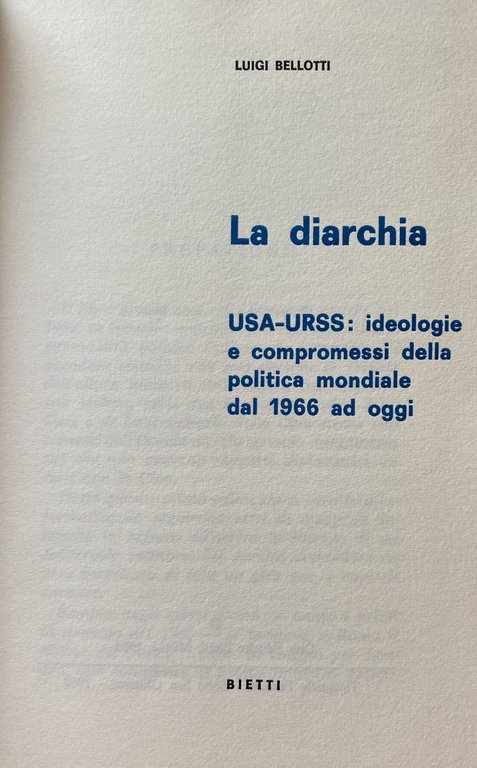 LA DIARCHIA. 1969 USA-URSS: IDEOLOGIE E COMPROMESSI DELLA POLITICA MONDIALE …