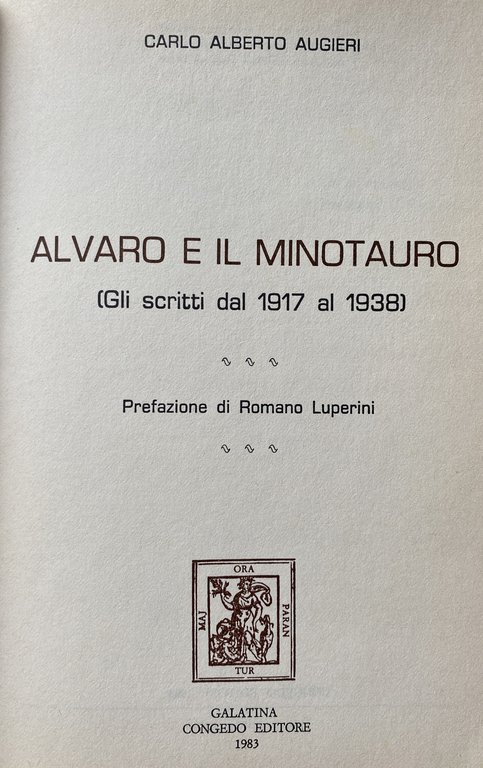 ALVARO E IL MINOTAURO (GLI SCRITTI DAL 1917 AL 1938)