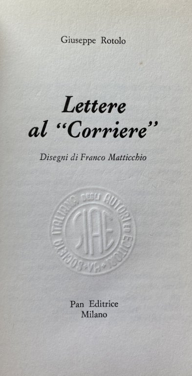 LETTERE AL "CORRIERE"