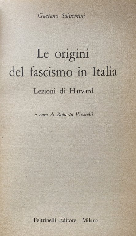 LE ORIGINI DEL FASCISMO IN ITALIA. LEZIONI DI HARVARD.