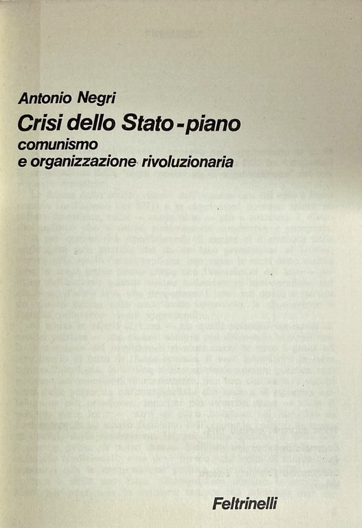 CRISI DELLO STATO-PIANO. COMUNISMO E ORGANIZZAZIONE RIVOLUZIONARIA