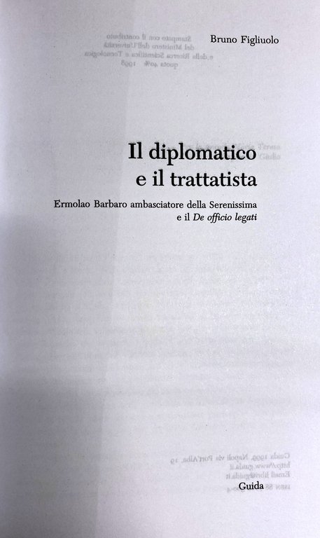 IL DIPLOMATICO E IL TRATTATISTA. ERMOLAO BARBARO AMBASCIATORE DELLA SERENISSIMA