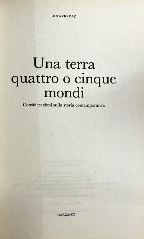 UNA TERRA, QUATTRO O CINQUE MONDI. CONSIDERAZIONI SULLA STORIA CONTEMPORANEA