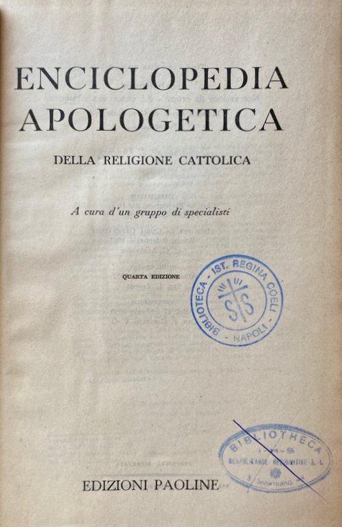 ENCICLOPEDIA APOLOGETICA DELLA RELIGIONE CATTOLICA.