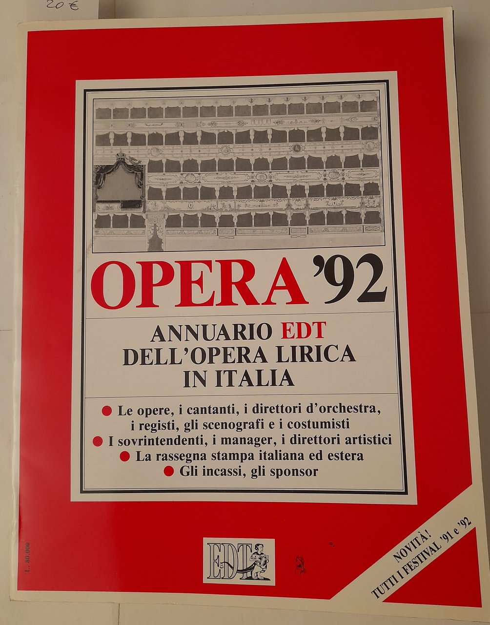 Opera'92. Annuario EDT dell'opera lirica in Italia.