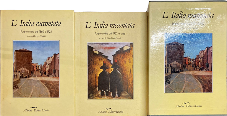 L'ITALIA RACCONTATA: PAGINE SCELTE DAL 1860 AL 1922; PAGINE SCELTE …