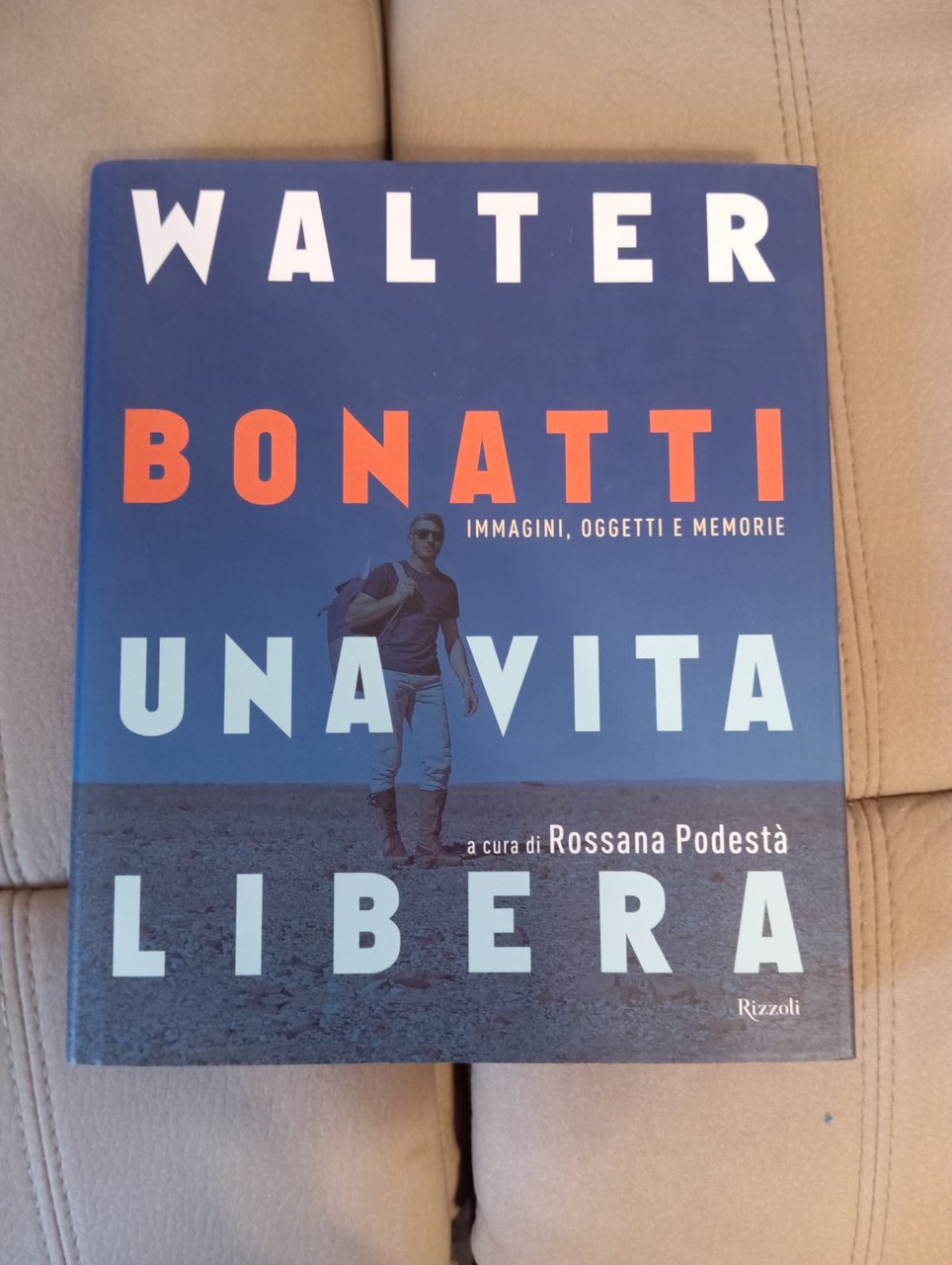 Walter Bonatti Una vita libera