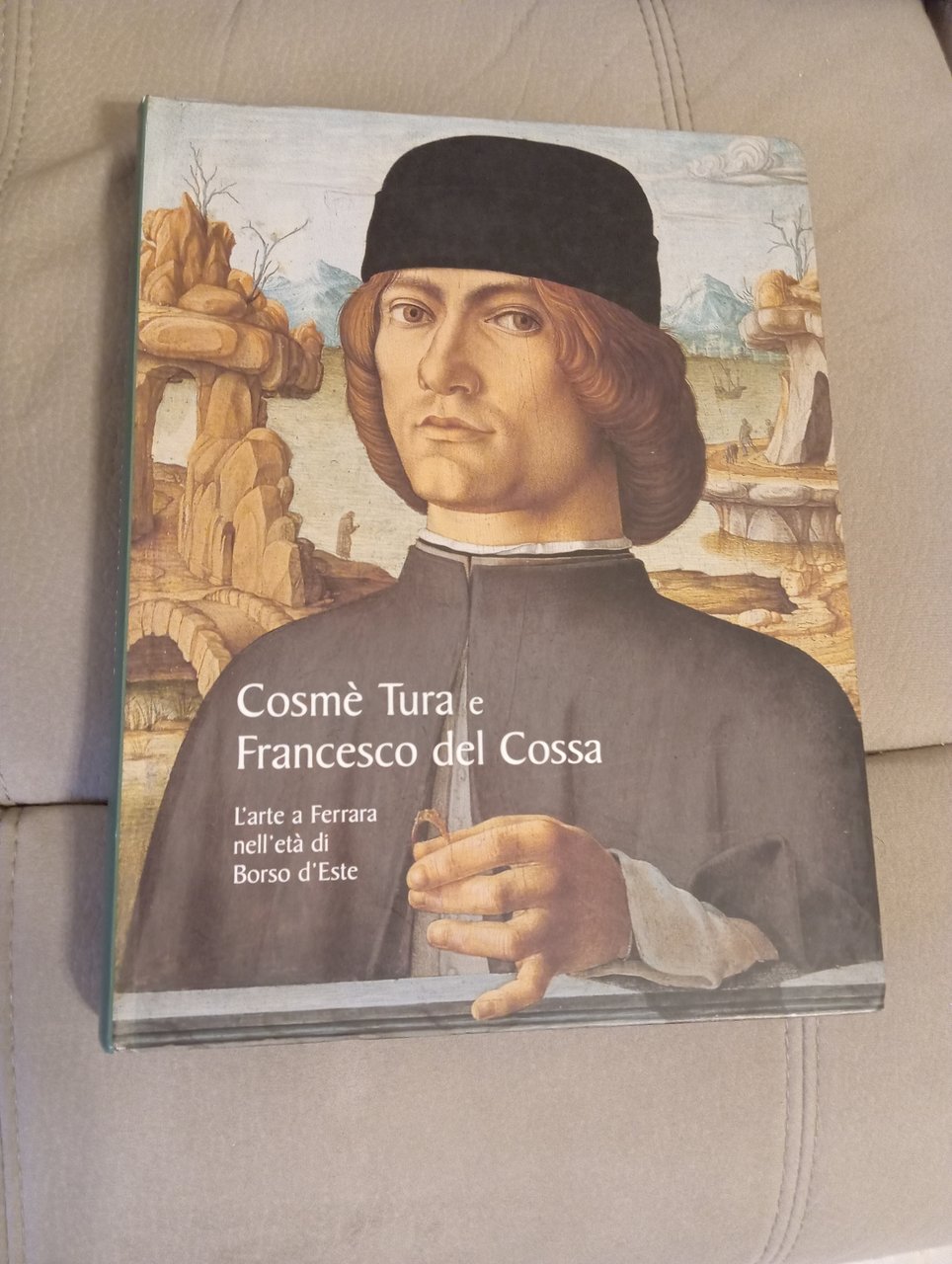 Cosmè Tura e Francesco del Cossa - L'arte a Ferrara …