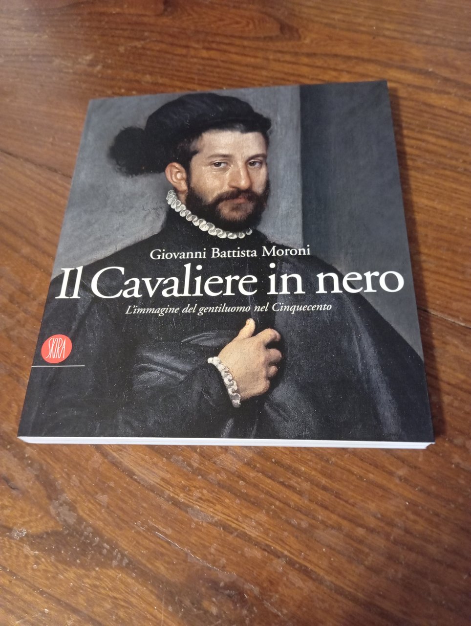 Il Cavaliere in nero - L'immagine del gentiluomo nel Cinquecento