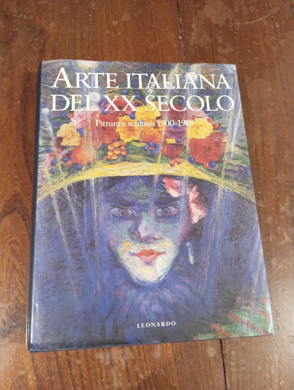 Arte italiana del XX secolo. Pittura e scultura 1900-1988