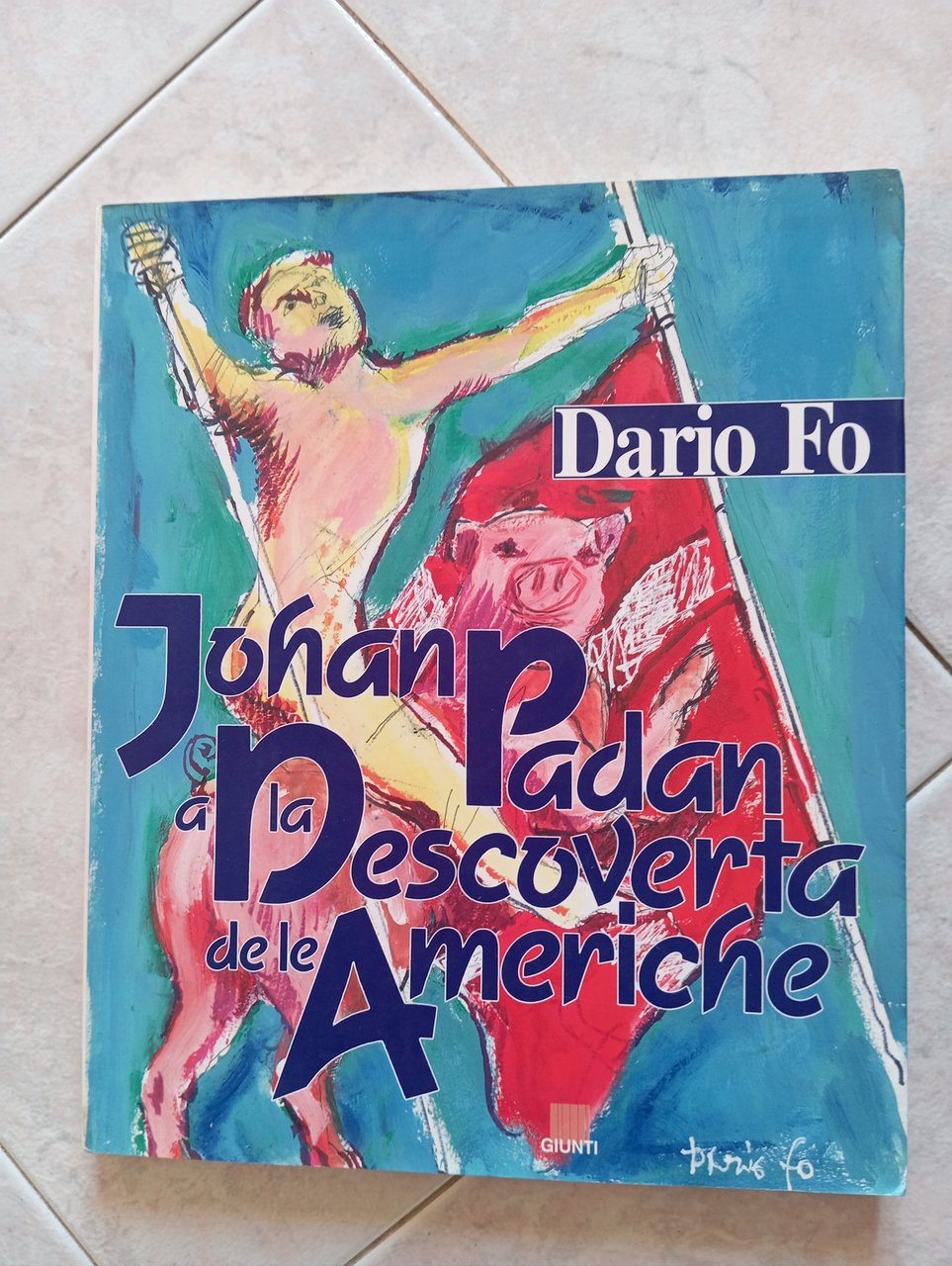 Johan Padan a la Descoverta de le Americhe