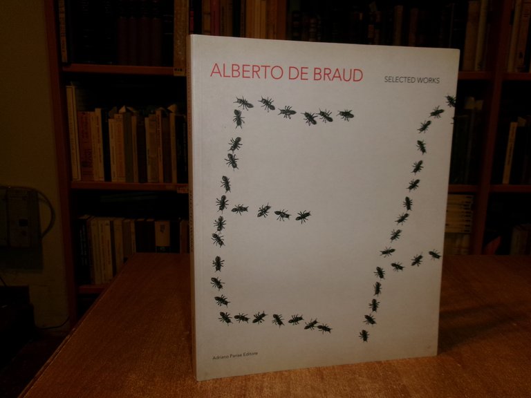 AA. VV. ALBERTO DE BRAUD Selected Works 2003