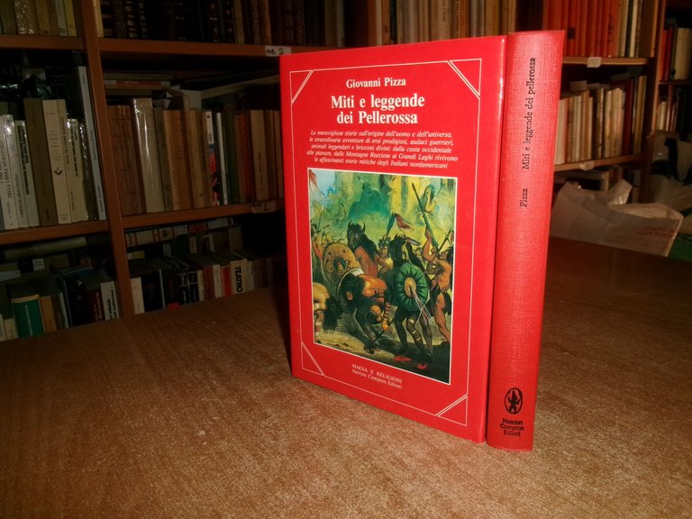 Miti e Leggende dei Pellerossa. GIOVANNI PIZZA 1988