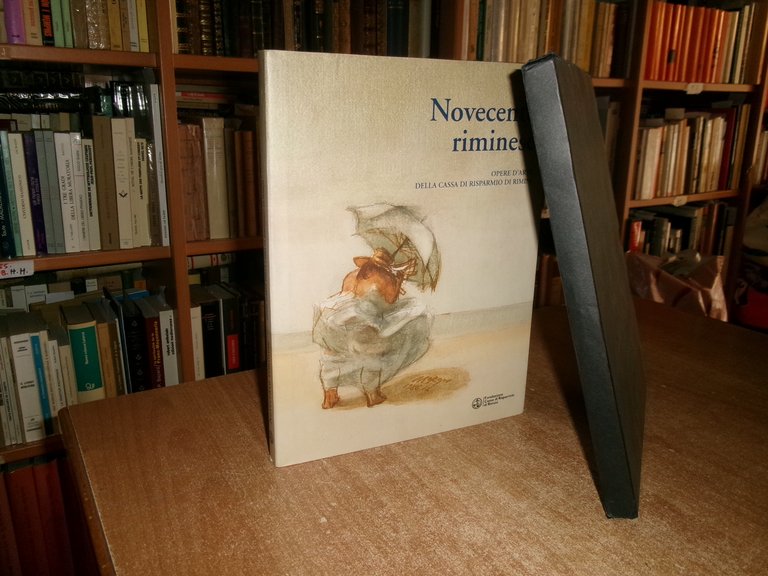 (Rimini) Novecento riminese. Opere d' arte della Cassa di Risparmio. …