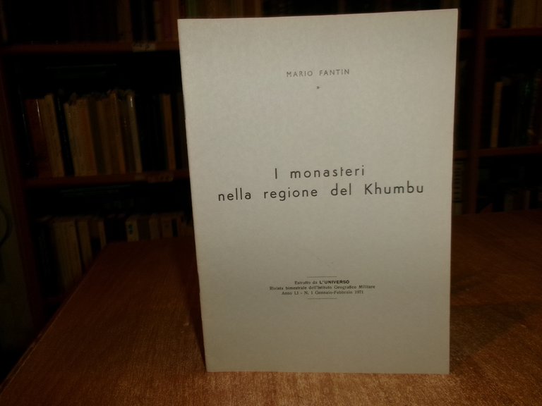 I Monasteri nella regione del KHUMBU. MARIO FANTIN 1971