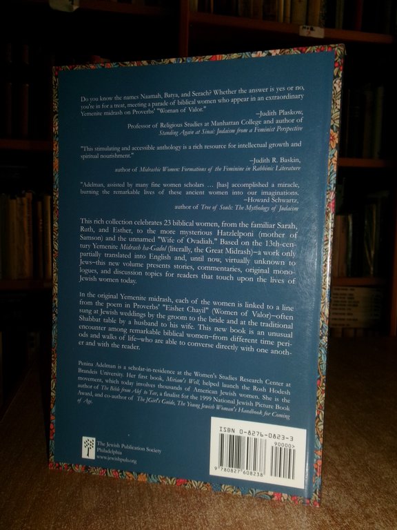 Praise Her Works. Conversations with Biblical Women. PENINA ADELMAN 2005