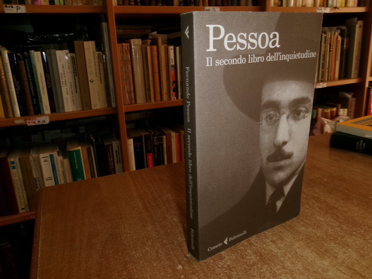 PESSOA. Il secondo libro dell' inquietudine 2013