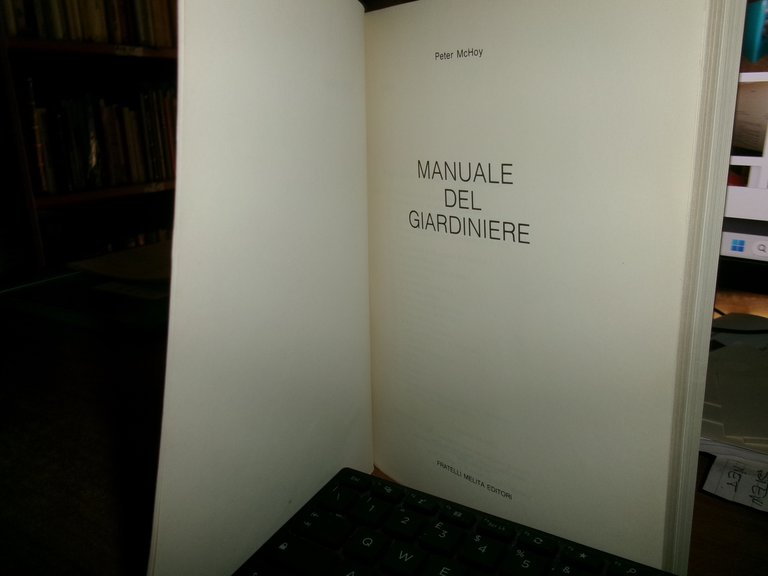 MANUALE DI GIARDINAGGIO. PETER McHoy 1989