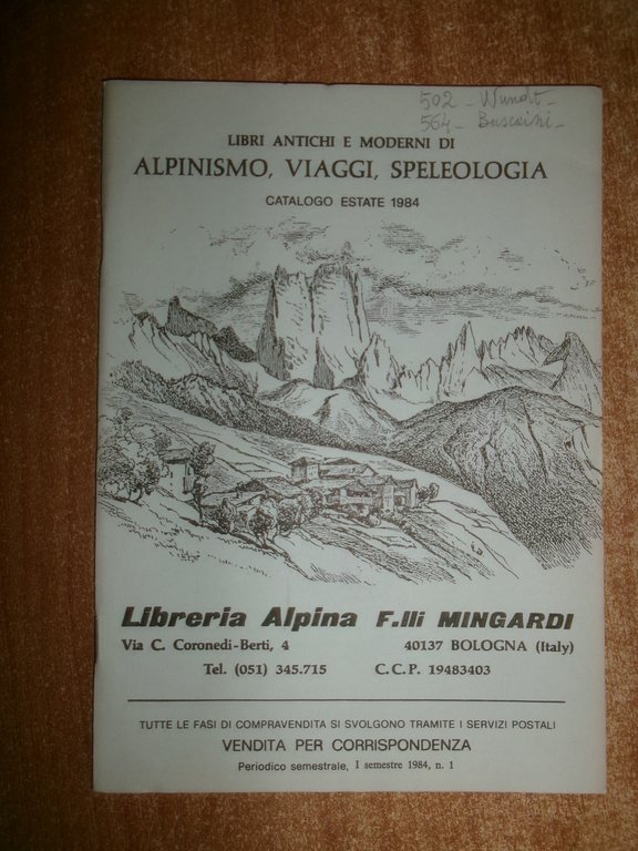 40 cataloghi di libri antichi... Alpinismo Viaggi Speleologia. LIBRERIA ALPINA …