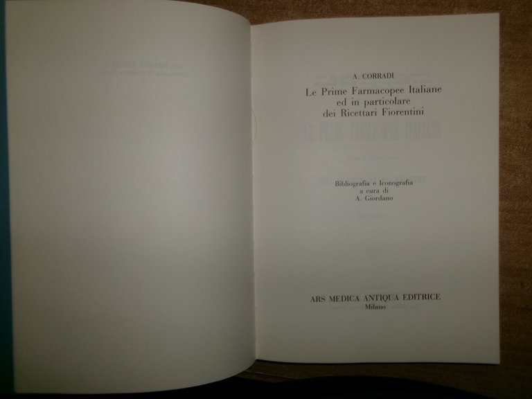 Le Prime Farmacopee Italiane...dei Ricettari Fiorentini memoria A. Corradi 1984