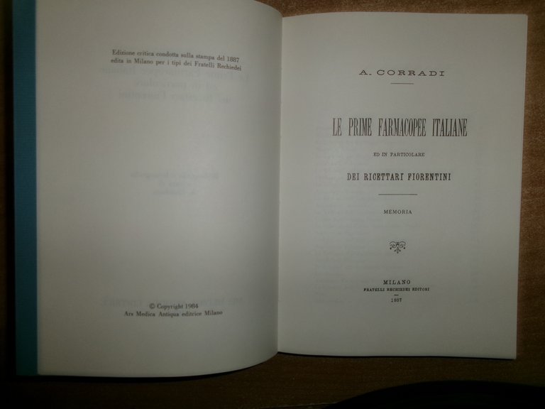 Le Prime Farmacopee Italiane...dei Ricettari Fiorentini memoria A. Corradi 1984