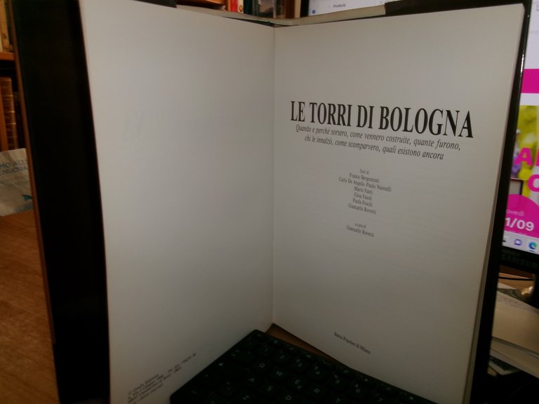 AA. VV. Le Torri di Bologna. Quando, come e perchè. …