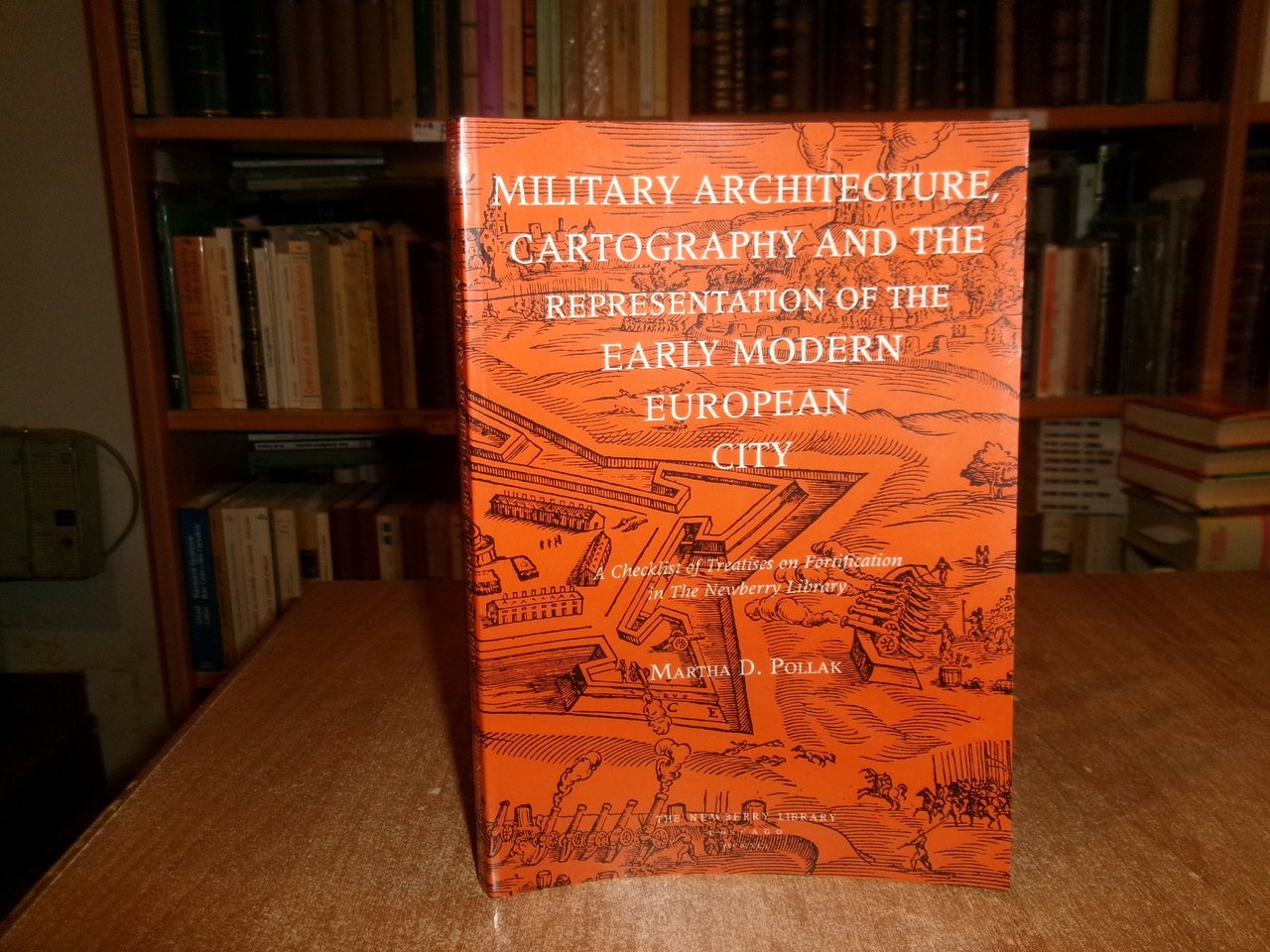 Military Architecture Cartography and the... MARTHA D. POLLAK 1991