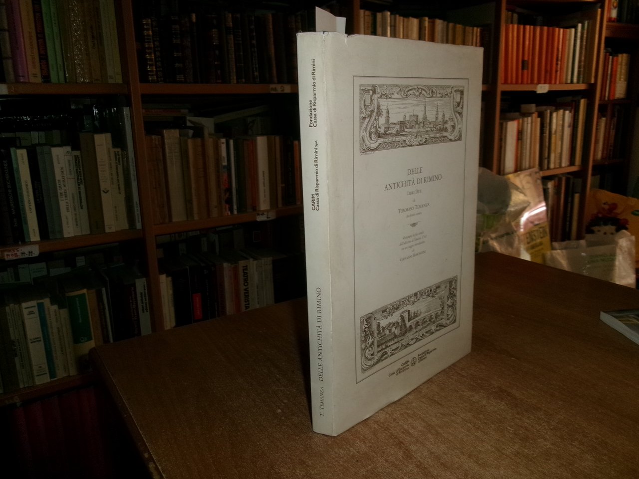 Delle Antichità di Rimino Libri Due. TOMMASO TEMANZA. Ristampa... 1996