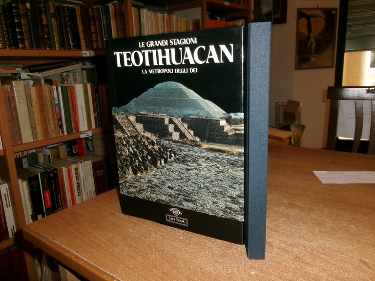TEOTIHUACAN La Metropoli degli Dei. EDUARDO MATOS MOCTEZUMA 1991