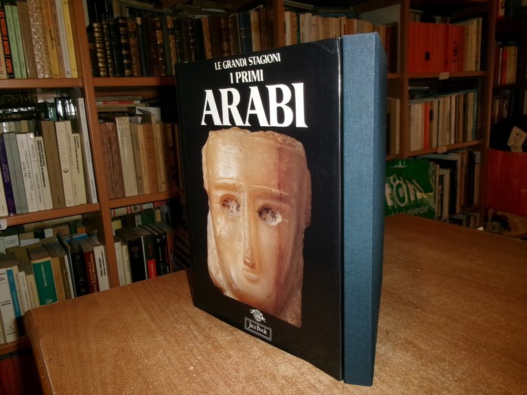 AA. VV. I Primi ARABI a cura di Sergio Noja. …