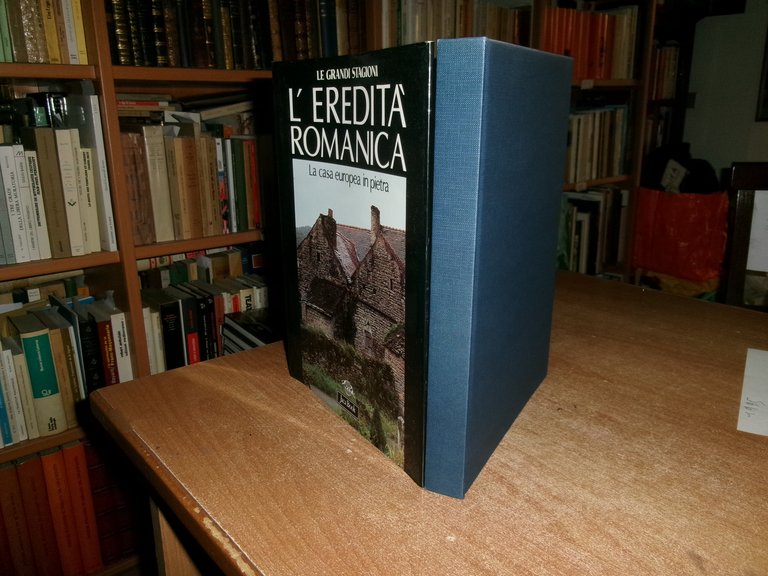 L' Eredità Romanica. L' Edilizia domestica in pietra....Santino Langé 1995