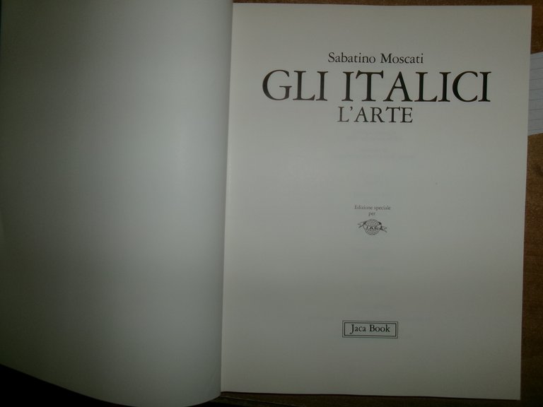 Gli Italici. L' Arte. SABATINO MOSCATI 1988