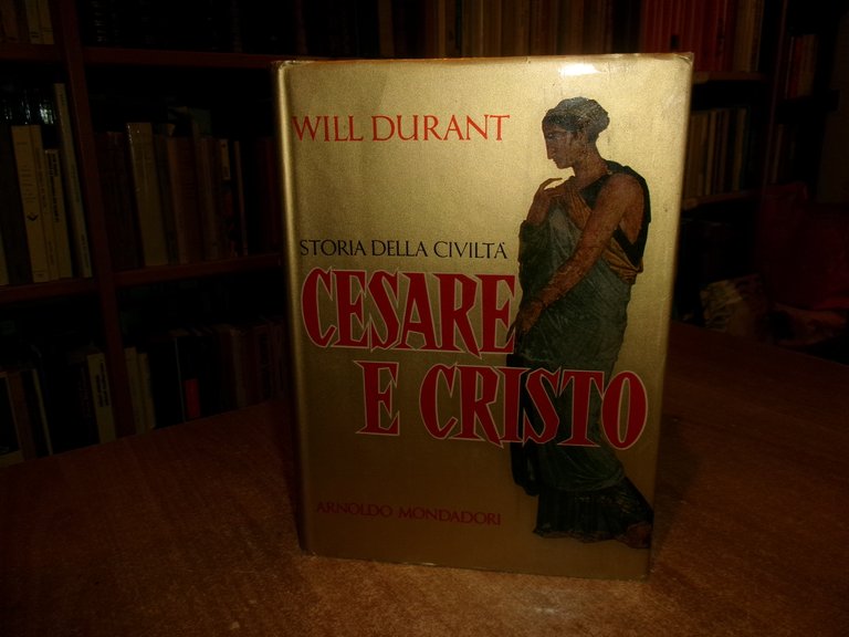 Storia della Civiltà. CESARE E CRISTO. Will Durant 1964